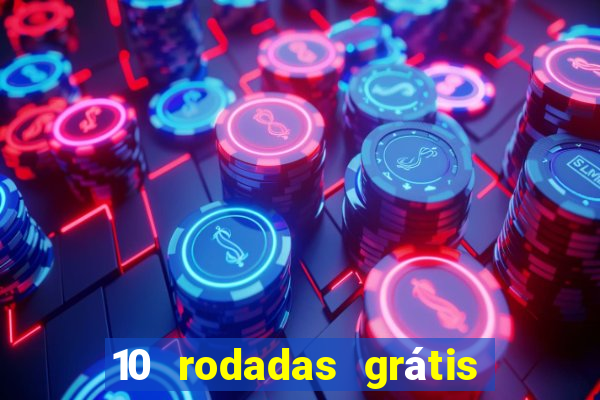 10 rodadas grátis fortune tiger